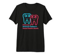 February is National Children's Dental Health Month Premium T-Shirt