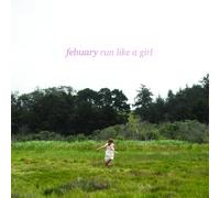 Febuary - Run Like a Girl [VINYL]