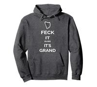 Feck It Sure Its Grand Eire Slang Funny Saint Patricks Day Pullover Hoodie