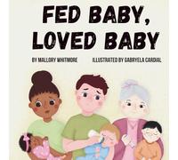 Fed Baby, Loved Baby