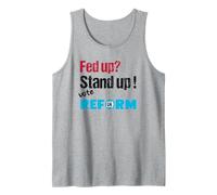 Fed up, stand up, vote Reform UK Tank Top