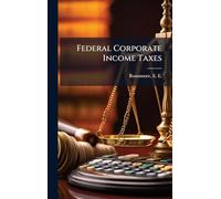 Federal Corporate Income Taxes