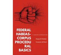 Federal Habeas-Corpus Procedural Basics: A Concise Introduction