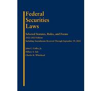Federal Securities Laws: Selected Statutes, Rules, and Forms, 2022-2023 Edition