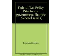 Federal Tax Policy