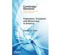 Federalism, Trumpism, and Democracy in America