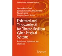 Federated and Trustworthy AI for Climate-Resilient Cyber- Physical Systems : Foundations, Applications and Challenges