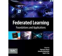 Federated Learning: Foundations and Applications