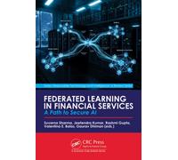 Federated Learning in Financial Services : A Path to Secure AI