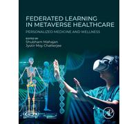 Federated Learning in Metaverse Healthcare : Personalized Medicine and Wellness