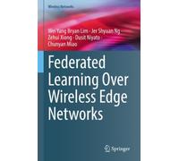 Federated Learning Over Wireless Edge Networks
