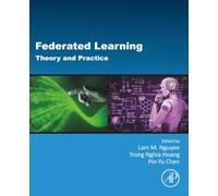 Federated Learning: Theory and Practice