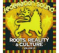 Federation Sound - Roots Reality & Culture Vol.4