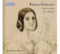 Federica Artuso - Emilia Giuliani: Complete Works for Guitar