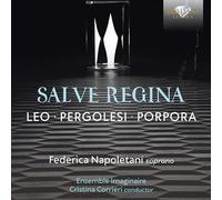 Federica Napoletani, Ensemble Imaginaire, Cristina Corrieri - PORPORA, PERGOLESI & LEO: Salve Regina
