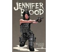 Federici, Vincenzo - Jennifer Blood Vol. 2: Blood Debt (JENNIFER BLOOD TP)