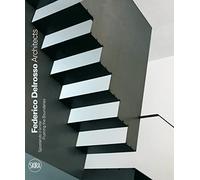 Federico Delrosso Architects: Pushing the Boundaries