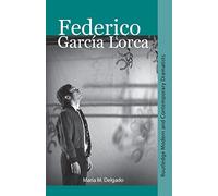 Federico García Lorca: Routledge Modern And Contemporary Dramatists