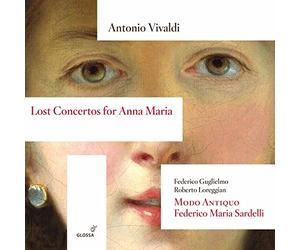 Federico Guglielmo; Roberto Loreggian; Modo Antiquo - Antonio Vivaldi: Lost Concertos For Anna Maria