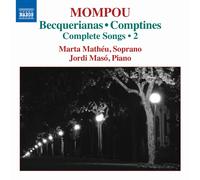 Federico Mompou Mompou: Becquerianas/Comptines: Complete Songs (CD) (US IMPORT)