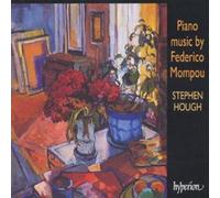 Stephen Hough - Mompou: Piano Music - Canciones y Danzas, Preludes etc.