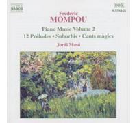 Maso - MOMPOU: 12 Preludes / Suburbis / Cants magics