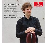 Fedor Amosov - Tricklir: Six Sonatas for Cello and Basso Continuo