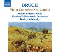Fedotov – Bruch: Violin Concertos Nos. 2 3 – NAXOS