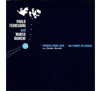 Fedreghini Paolo - Spread Your Love/Blu Night in Africa [VINYL]