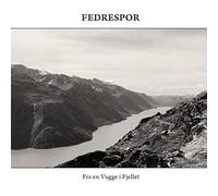 Fedrespor - Fra En Vugge I.. -Digi-