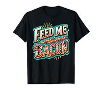 Feed Me Bacon T Shirt Bacon Shirt Kids Funny Bacon T-Shirt