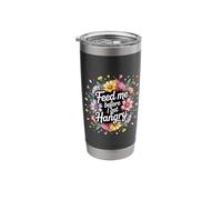 Feed Me Before I Get Hangry Food Angry Hungry - Stainless Steel Insulated Tumbler
