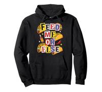 Feed Me Or Else Taco Lover Cinco De Mayo Pullover Hoodie