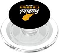 Feed Me Pepperoni Rolls Tell Me I'm Pretty West Virginia PopSockets PopGrip for MagSafe