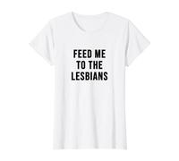 Feed Me to the Lesbians Value Graphic T-Shirt, Women, White, M