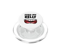 Feed My Belly Funny Mouth Hungry PopSockets PopGrip for MagSafe