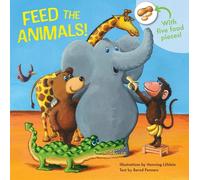 Feed the Animals by Bernd Penners (English) Board Book Book