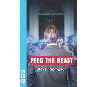 Feed the Beast (NHB Modern Plays)