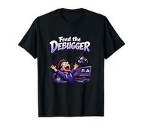 Feed The Debugger Funny Coding Debugging Humor T-Shirt