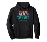 Feed Them Love Them Send Them Back Lunch Lady Pullover Hoodie