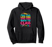 Feed Them Love Them Send Them Back To Class Lunch Lady Pullover Hoodie