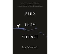 Feed Them Silence