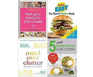 Feed Your Family For £20 a Week, Super Easy One Pound Family Meals, MIND OVER CLUTTER, 5 Simple Ingredients Slow Cooker 4 Books Collection Set