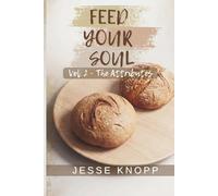 Feed Your Soul - Vol. 2: The Attributes