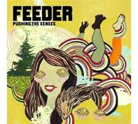 Feeder - Pushing The Senses