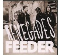 Feeder - Renegades [+1 Bonus]