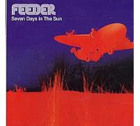 Feeder - Seven Days in the Sun - CD1