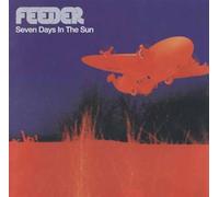 Feeder - Seven Days in the Sun - CD1 by Feeder