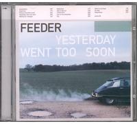 Feeder - Yesterday Went Too Soon
