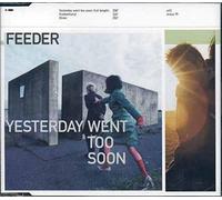 Feeder - Yesterday Went Too Soon [CD 2] [CD 2]